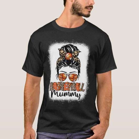Bleached Basketball Mummy Leopard Messy Bun Mother T-Shirt (Vorderseite)