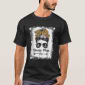Bleached Dance Mama Messy Bun Funny Leopard Dancer T-Shirt (Vorderseite)