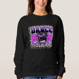 Bleached Dance Mama Messy Bun Hair Leopard Dancer Sweatshirt