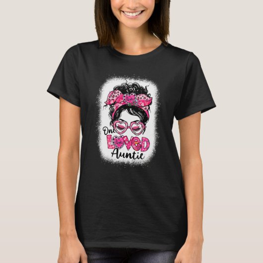 Bleached One Loved Auntie Messy Bun Women Valentin T-Shirt (Vorderseite)