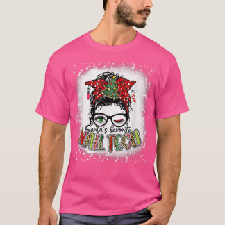 Bleached Santas Favorite Nail Tech Messy Bun Chris T-Shirt