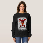 Bleached Teacher Squad Reindeer Teacher Christmas Sweatshirt (Vorne ganz)
