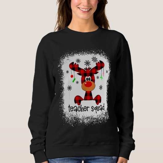 Bleached Teacher Squad Reindeer Teacher Christmas Sweatshirt (Vorderseite)