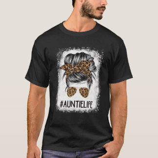 Bleached Tuntie Life Leopard Messy Bun Women Mothe T-Shirt