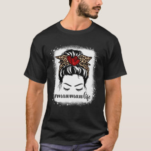 Bleaches Mawmaw Life Messy Bun Leopard Print Mothe T-Shirt