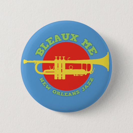 Bleaux ich - New- Orleansjazz Button (Vorderseite)