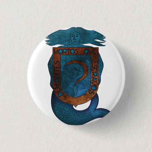 Blech Denantes mortos… Button (Vorderseite)