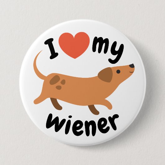 Blech I love my wiener - Hund dachshund Button (Vorderseite)
