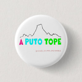 Blech „Zu P *** Tope " Button