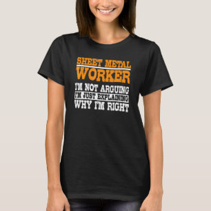 Blechbearbeiter streitet nicht Schmied Metallbearb T-Shirt