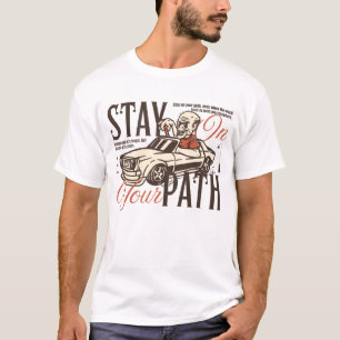 Bleib auf deinem Weg Motivierend Vintage-Auto T-Shirt