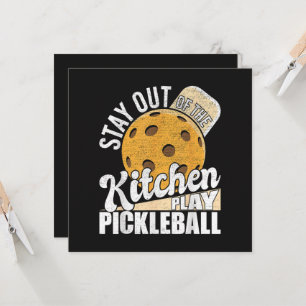 Bleib aus der Küche, spiel Pickleball Einladung