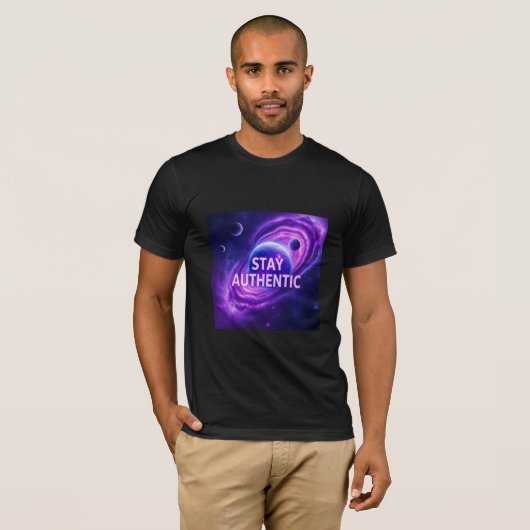 Bleib Authentisch T-Shirt | Kosmische Explorations (Vorne ganz)