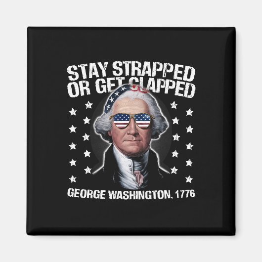 Bleib bewaffnet oder kriegst geklatscht George Was Magnet (Vorne)