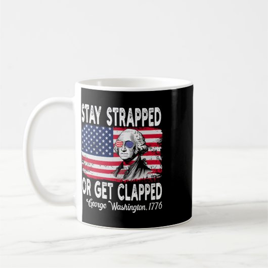 Bleib bewaffnet oder werde geklapst George Washing Kaffeetasse (Links)