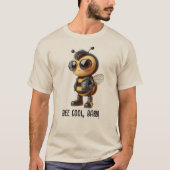 Bleib cool, Baby! T-Shirt (Vorderseite)