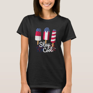 Bleib Cool Eis am Stiel 4. Juli Amerika Flagge Pat T-Shirt