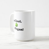 Bleib cool, sei Vegan Becher Kaffeetasse (Vorderseite Links)