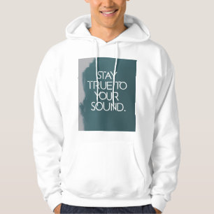 Bleib deinem Sound treu Hoodie
