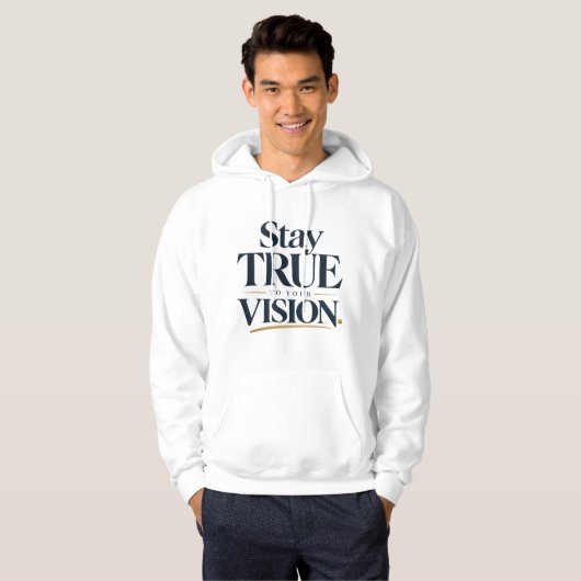 Bleib deiner Vision treu Hoodie (Vorne ganz)