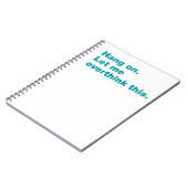 Bleib dran. Lass mir das überdenken Notizblock (Linke Seite)