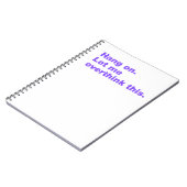 Bleib dran. Lass mir das überdenken Notizblock (Linke Seite)