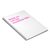 Bleib dran. Lass mir das überdenken Notizblock (Rechte Seite)