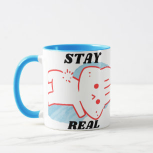 Bleib Echt – Sei Du Selbst Motivation Tasse