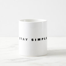 Bleib-einfach-Becher | Minimaler Spruch