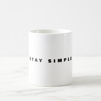 Bleib-einfach-Becher | Minimaler Spruch Kaffeetasse