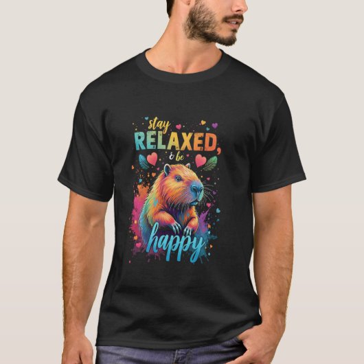 Bleib ENTSPANNT, & Sei Glücklich Capybara Kunst T-Shirt (Vorderseite)