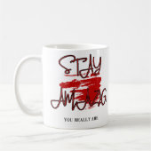 Bleib Erstaunlich Kaffeetasse (Links)