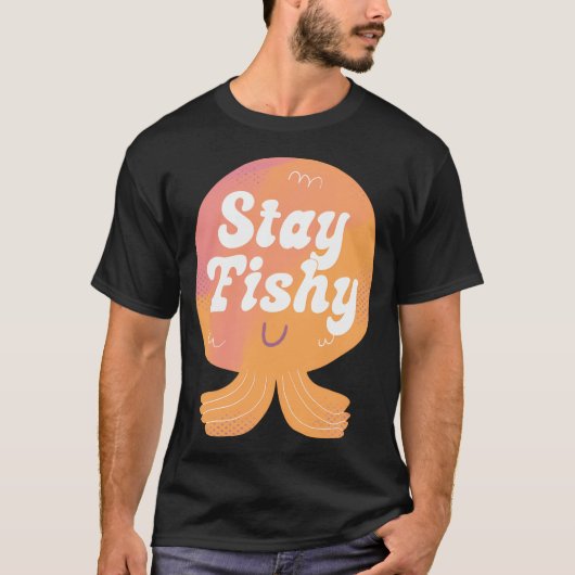 Bleib Fischig Abzeichen T-Shirt (Vorderseite)
