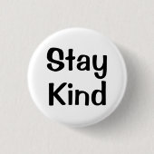 Bleib freundlich | Inspirierender Pin Button (Vorderseite)