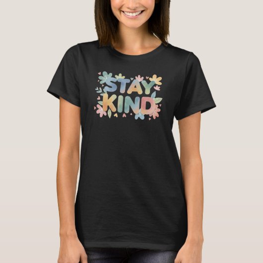Bleib freundlich T-Shirt (Vorderseite)