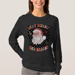 Bleib fröhlich und hell Weihnachten Santa Xmas Gra T-Shirt