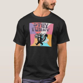 Bleib Funk Stinktier T-Shirt