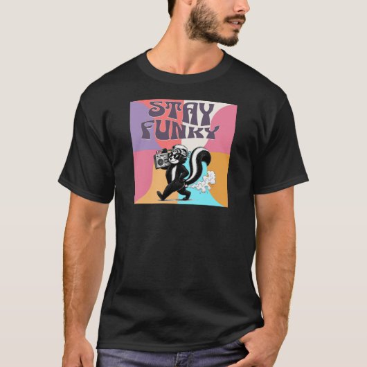 Bleib Funk Stinktier T-Shirt (Vorderseite)