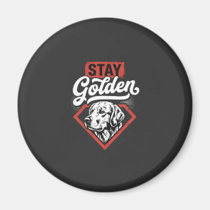 Bleib golden Golden Retriever Retro Hund Magnet