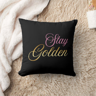 Bleib Golden Pink & Gold Schrift Kissen