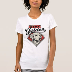 Bleib Golden Retriever Vintage Hund Vektor Design_ T-Shirt