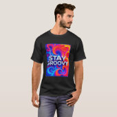 Bleib Groovy 70er T-Shirt (Vorne ganz)