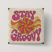 Bleib groovy button (Vorderseite)