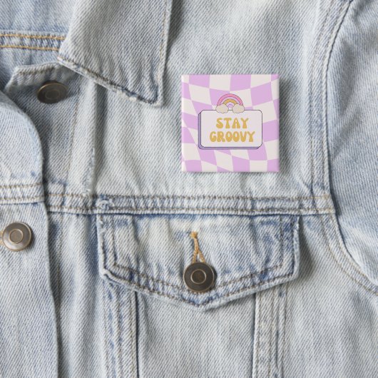 Bleib groovy button (Beispiel)