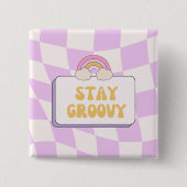 Bleib groovy button (Vorderseite)