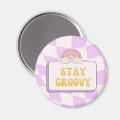 Bleib groovy magnet (Vorderseite/Rückseite)