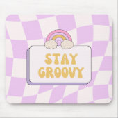 Bleib groovy mousepad (Vorne)