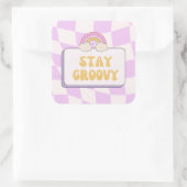 Bleib groovy quadratischer aufkleber (Tasche)