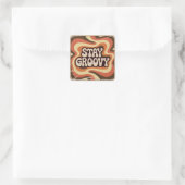 Bleib groovy quadratischer aufkleber (Tasche)