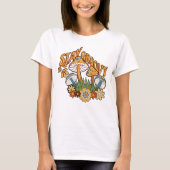 Bleib Groovy Retro Pilz T-Shirt (Vorderseite)